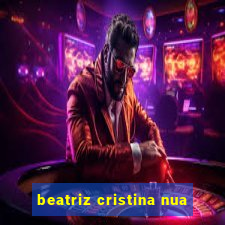 beatriz cristina nua